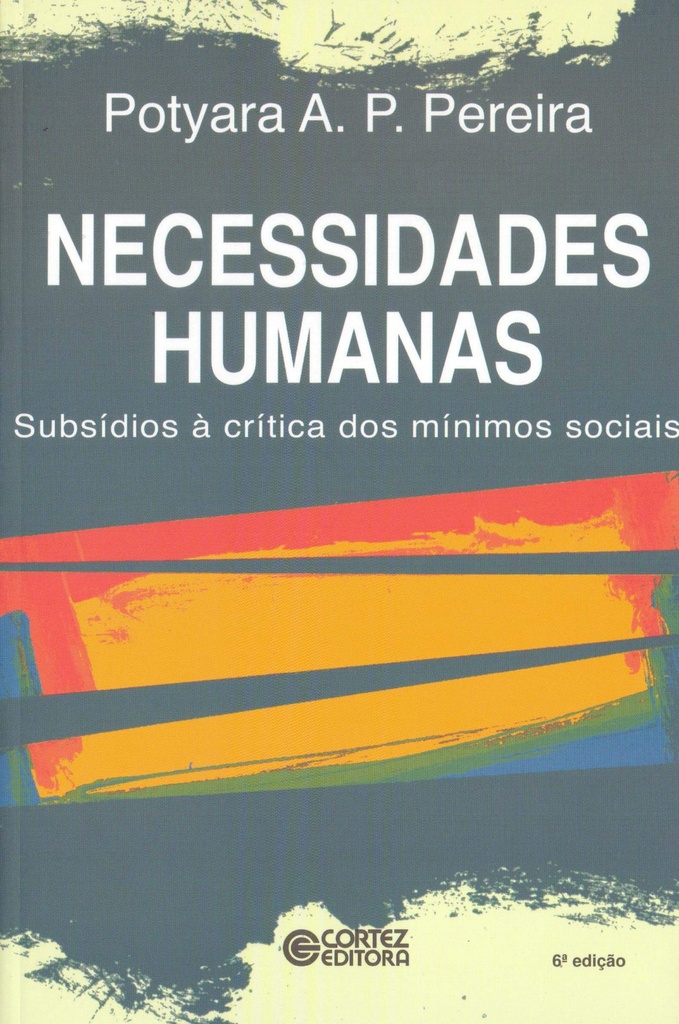 [9788524907616] Necessidades humanas: subsídios à critica dos mínimos soc