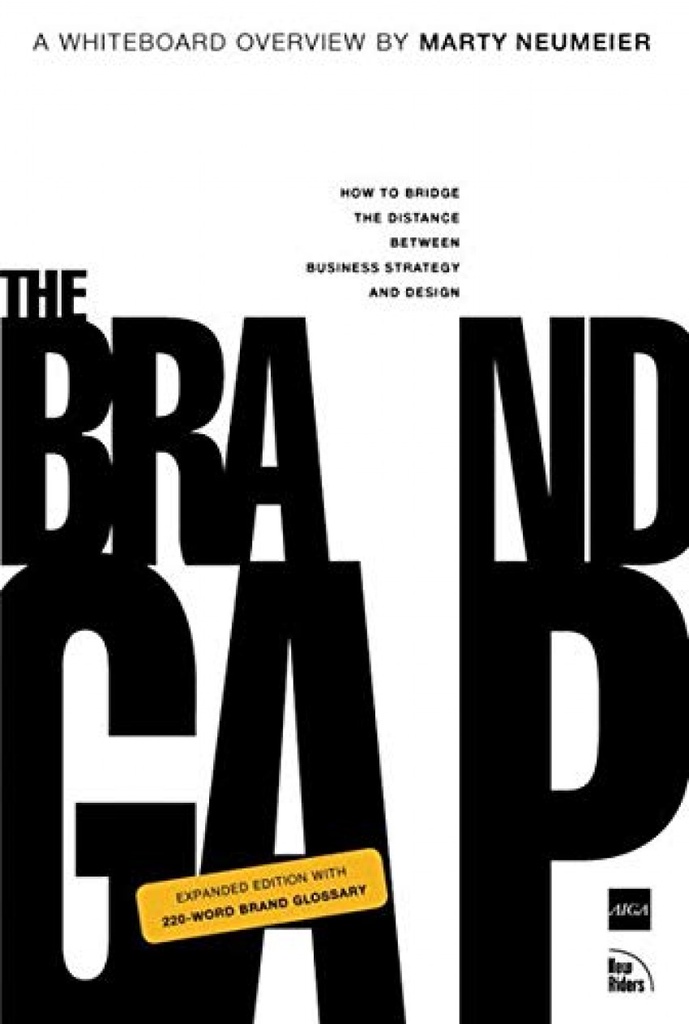 [9780321348104] The Brand Gap: Revised Edition: How to Bridge the Distance