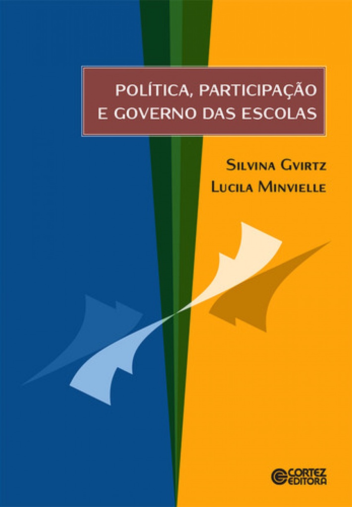 [9788524919220] Política, participação e governo das escolas