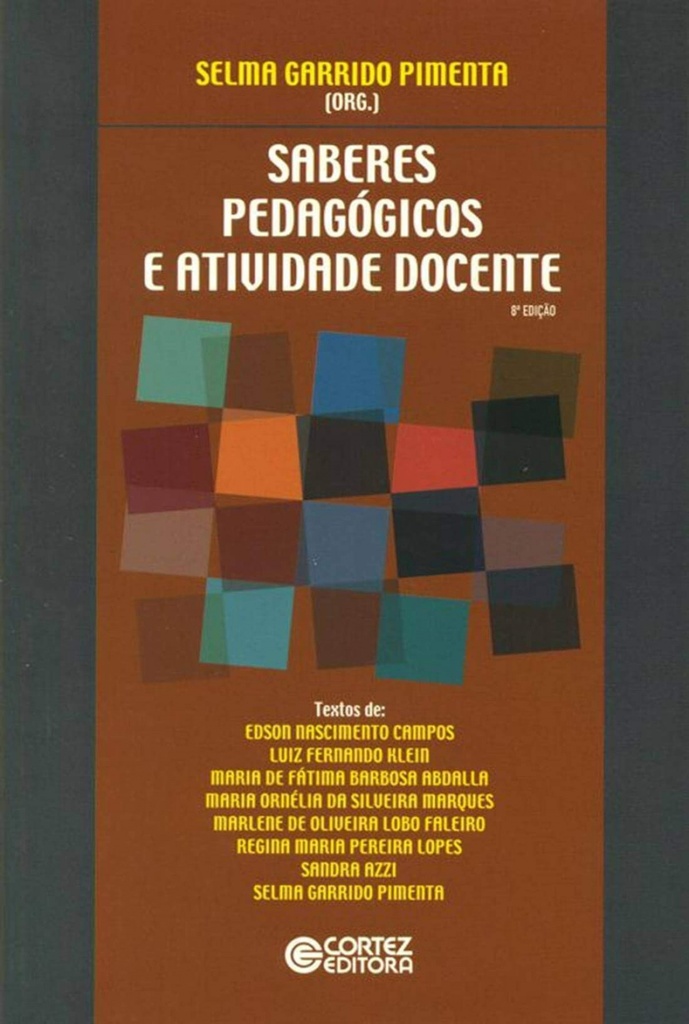 [9788524919367] Saberes pedagógicos e atividade docente