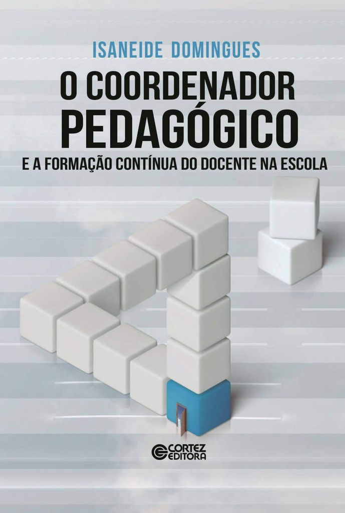 [9788524922930] Coordenador pedagógico e a form. contínua docente na escol