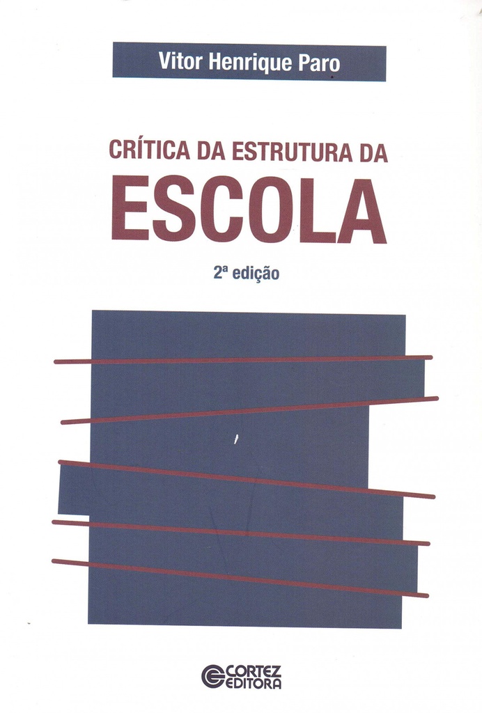 [9788524924255] Crítica da estrutura da escola