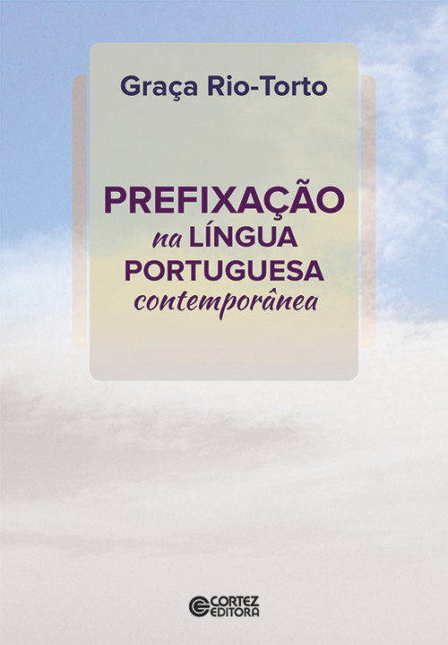 [9788524927201] Prefixação na língua portuguesa contemporânea