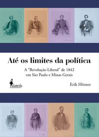 [9788539792610] Até Os Limites Da Política