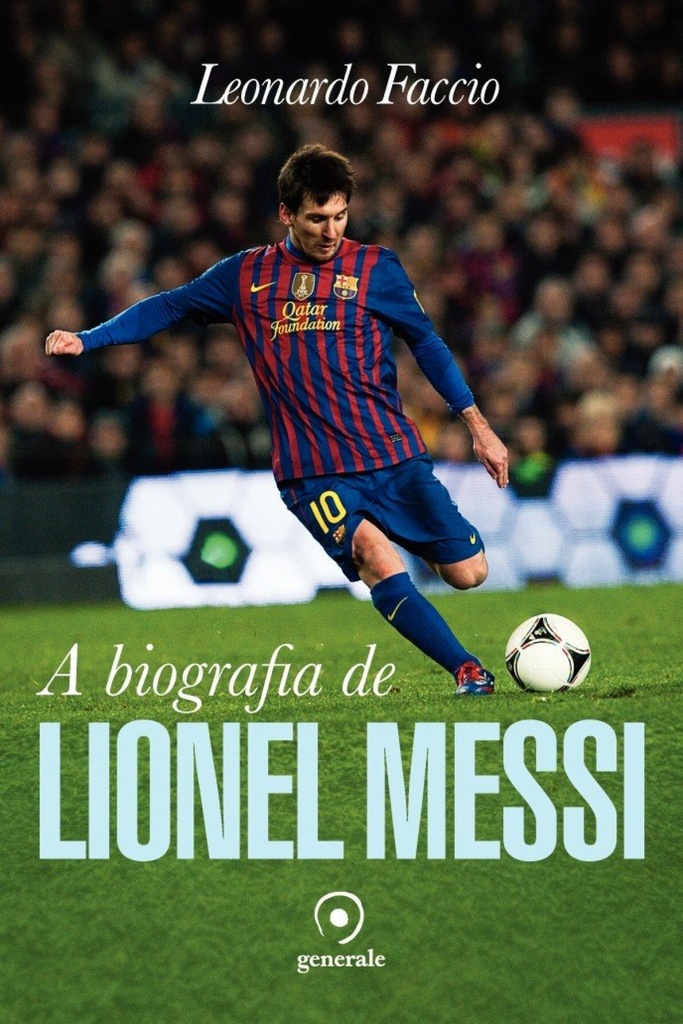 [9788563993465] A biografia de Lionel Messi