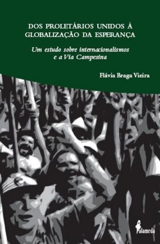 [9788579390319] Dos Proletarios Unidos À Globalização Da Esperança