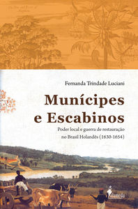[9788579390975] Municipes e Escabinos: Poder Local e Guerra de Restauracao N