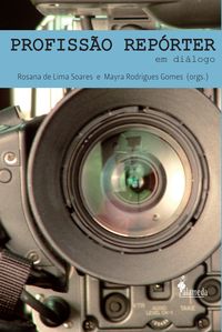 [9788579391255] Profissao Reporter Em Dialogo