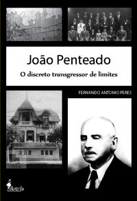 [9788579391323] Joao Penteado: o Discreto Transgressor de Limites