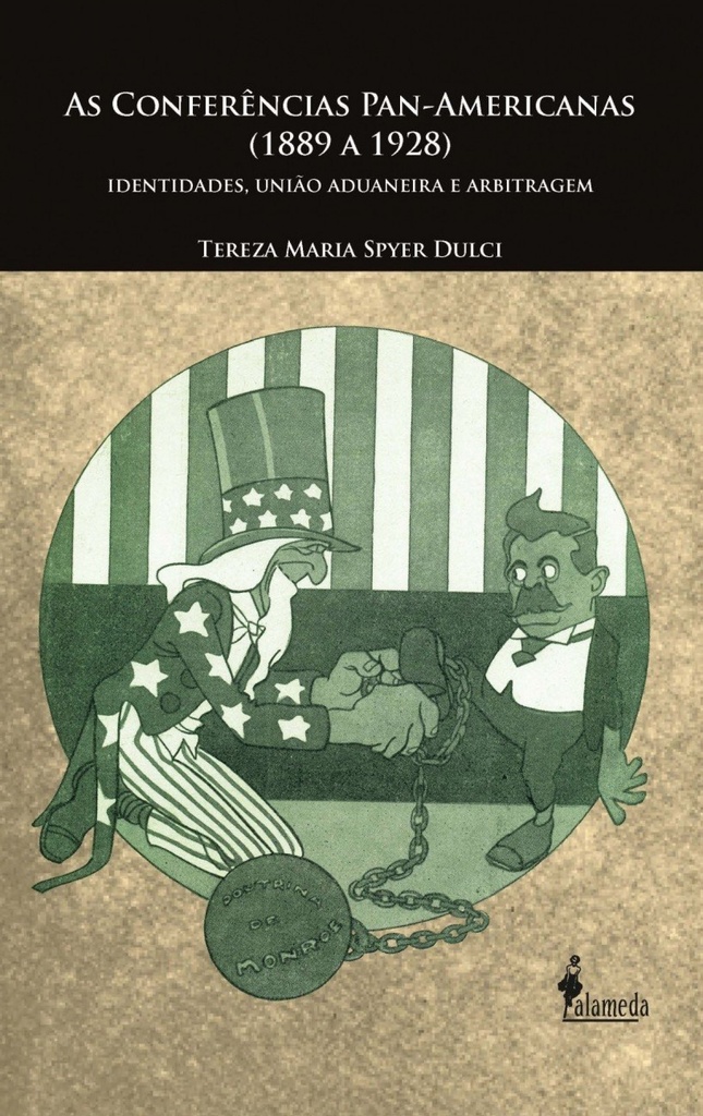 [9788579391712] As Conferencias Pan-americanas (1889 a 1928) - Identidades,