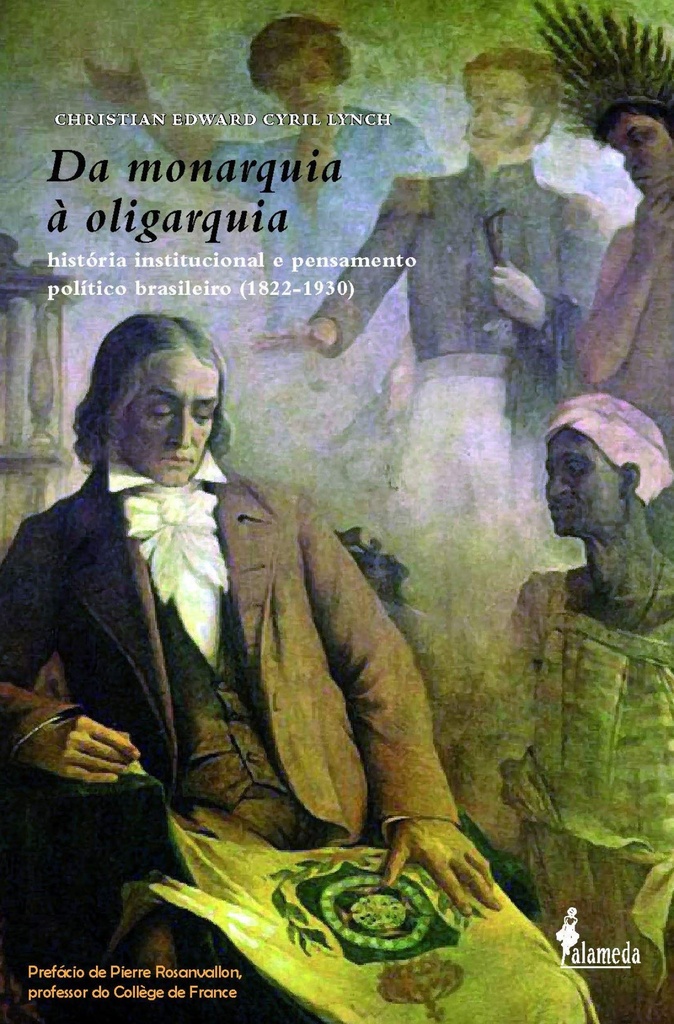 [9788579392641] Da monarquia à oligarquia