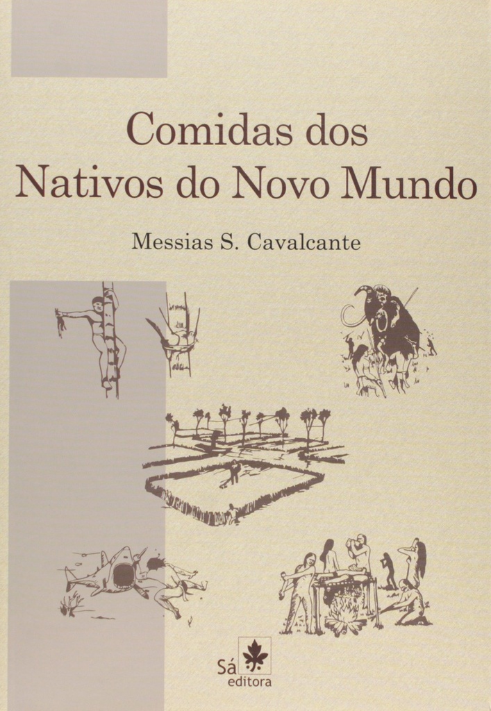 [9788582020364] Comidas Dos Nativos Do Novo Mundo