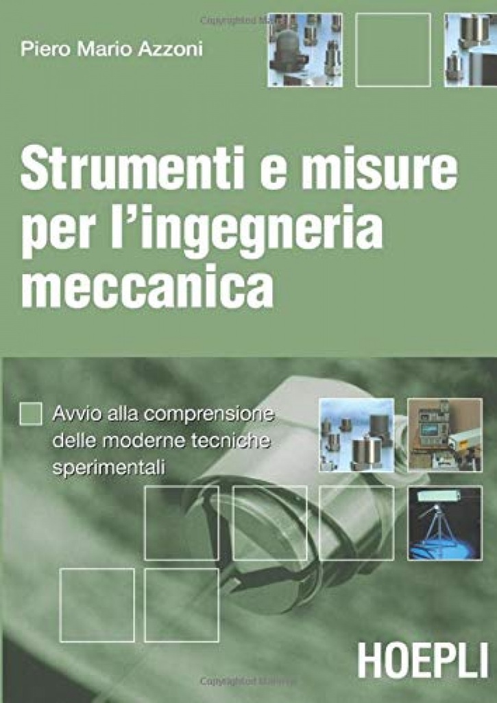 [9788820336332] Strumenti e misure per l'ingegneria meccanica