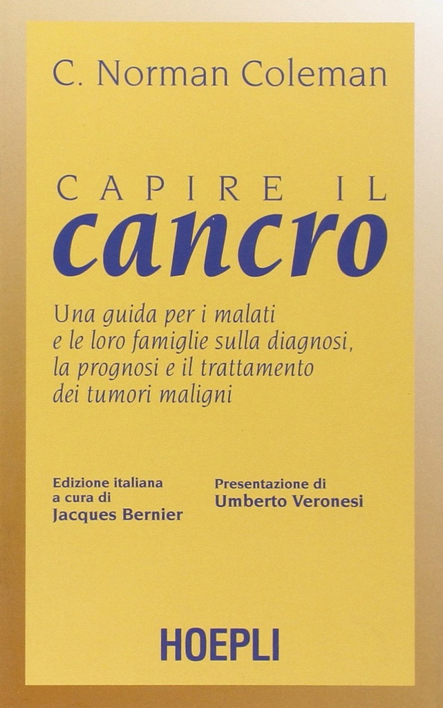 [9788820336851] Capire il cancro