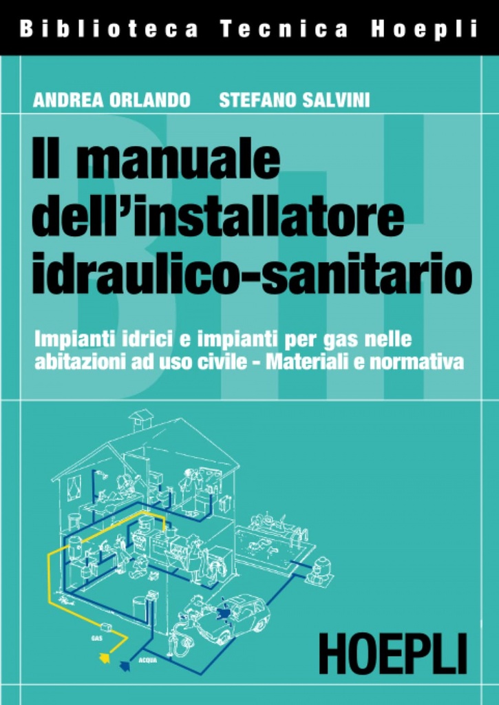 [9788820337797] Il manuale dell'installatore idraulico-sanitario
