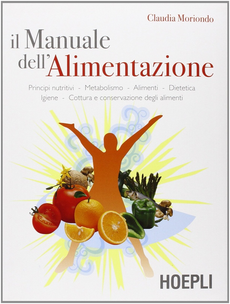 [9788820338657] Il manuale dell'alimentazione