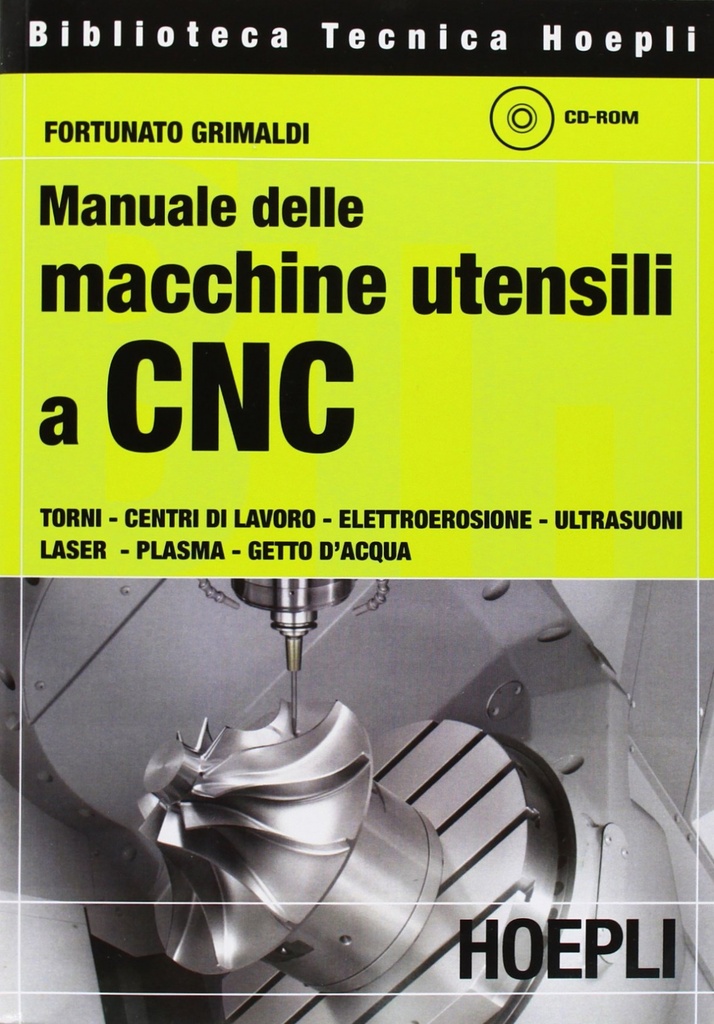 [9788820338824] Manuale delle macchine utensili a CNC
