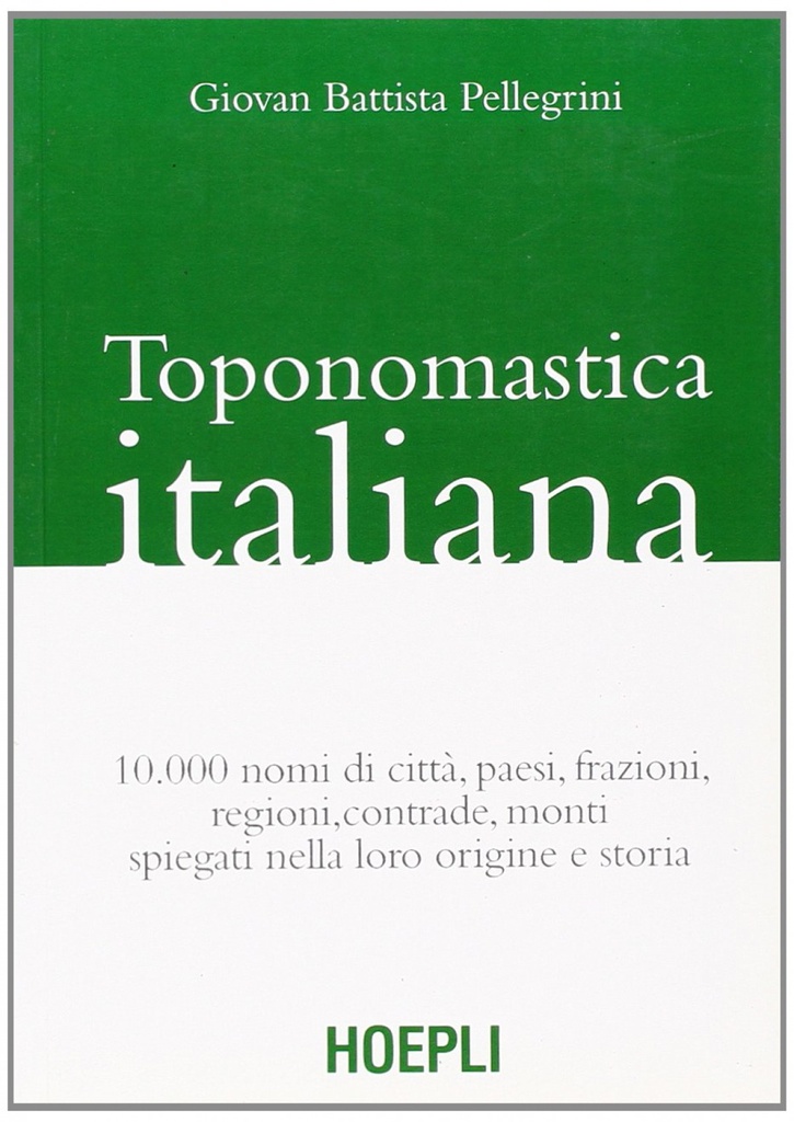 [9788820342173] Toponomastica italiana