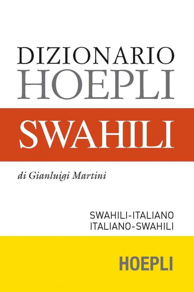 [9788820363185] Dizionario Hoepli Swahili