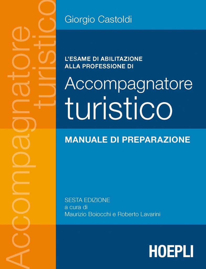 [9788820372118] L'esame di abilitazione alla professione di accompagnatore turistico