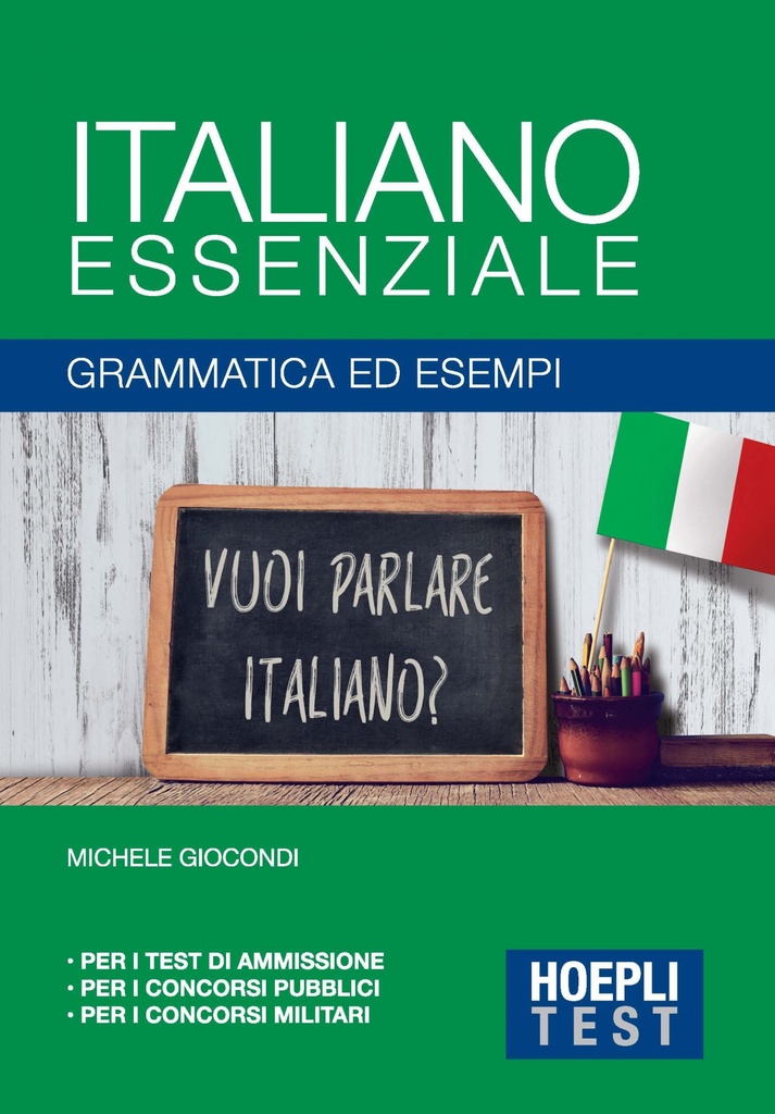 [9788820382186] Italiano Essenziale - Grammatica Ed Esempi