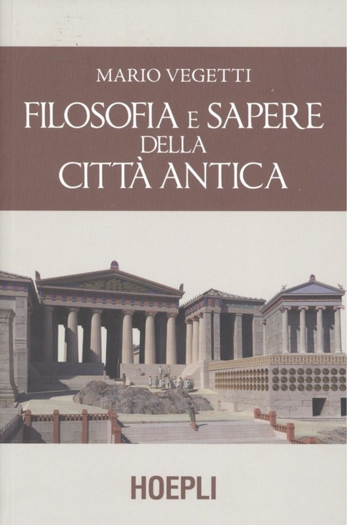 [9788820385637] Filosofía e Sapere Della Citta Antica