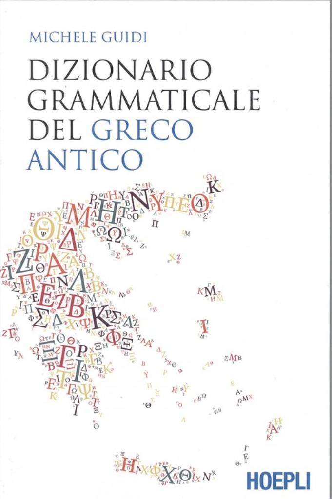 [9788820390303] Dizionario Grammaticale del Greco Antico