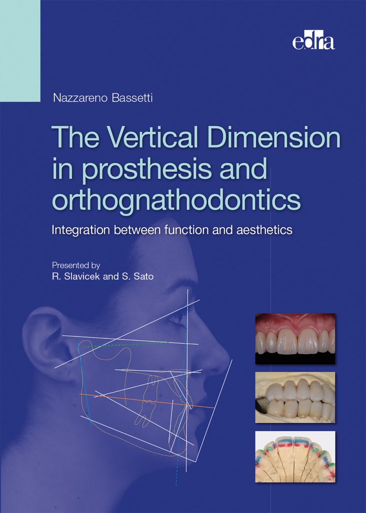 [9788821450396] The Vertical Dimension in Prosthetis and Orthognathodontics. Integration between