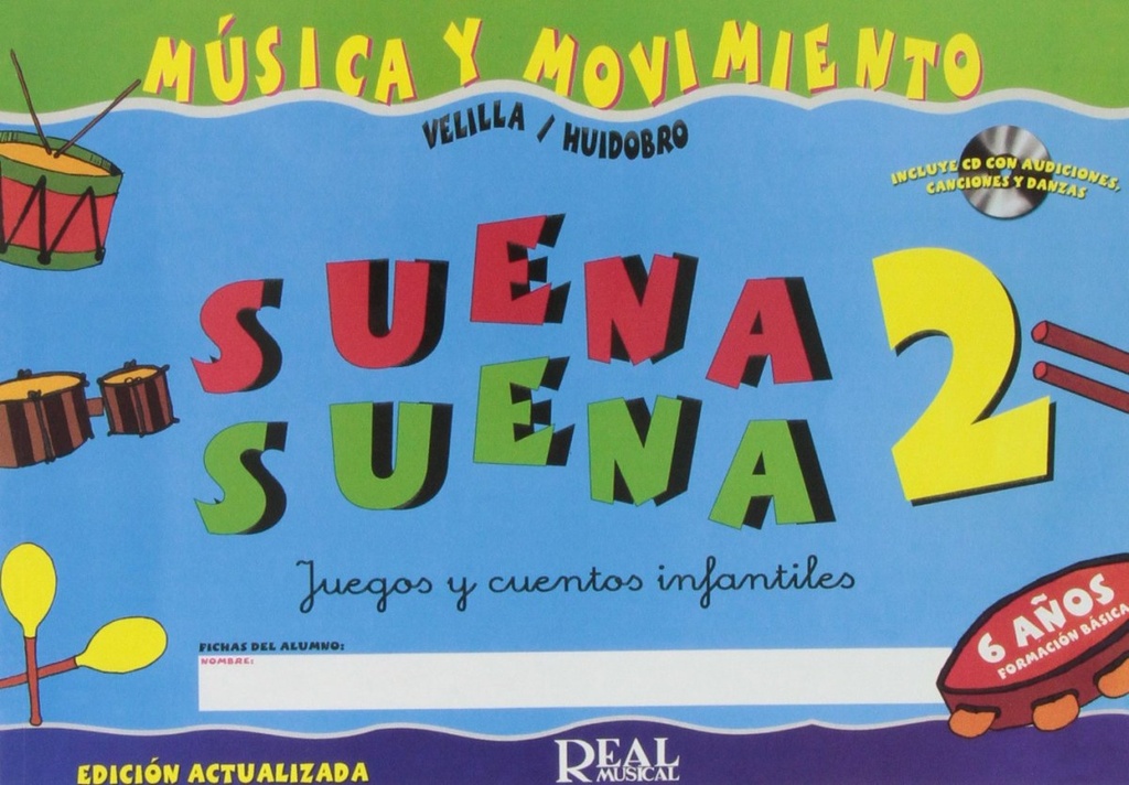 [9788850710263] Suena suena 2.juegos infantiles fichas 6 años