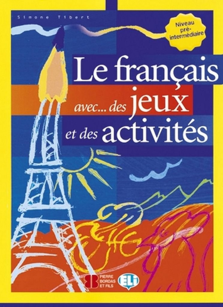 [9788853600028] Le français avec des jeux et des activities