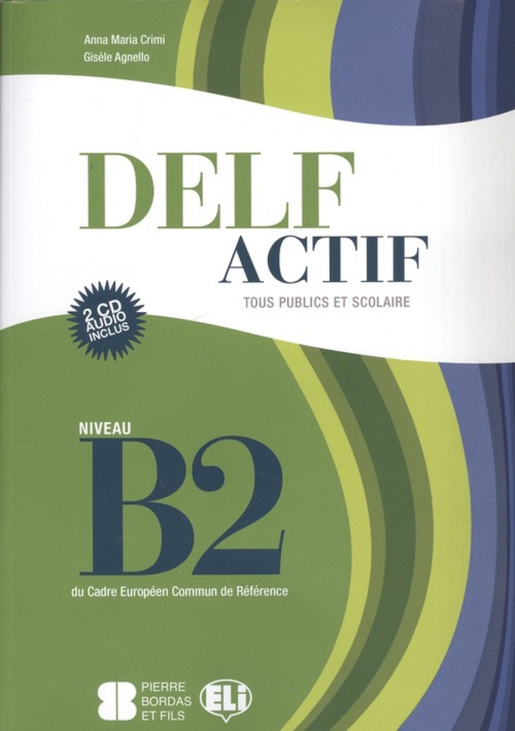 Delf Actif B2 Tous Book +2cd