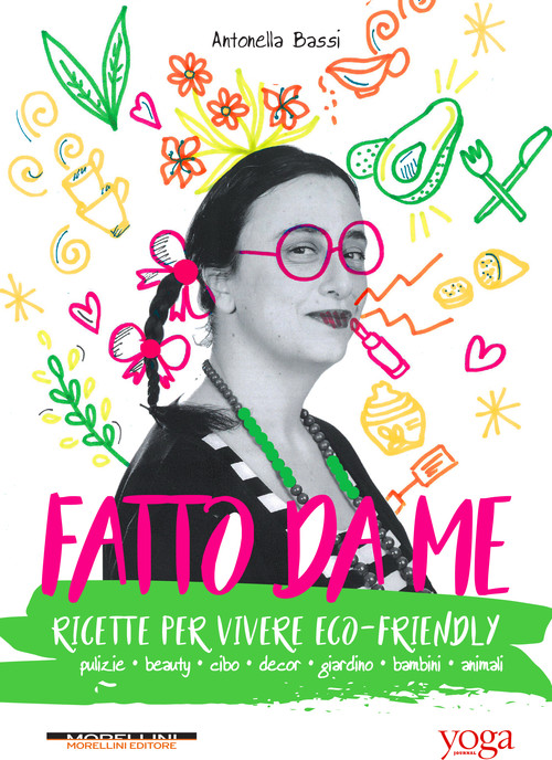 [9788862985390] Fatto da me. Ricette per vivere eco-friendly