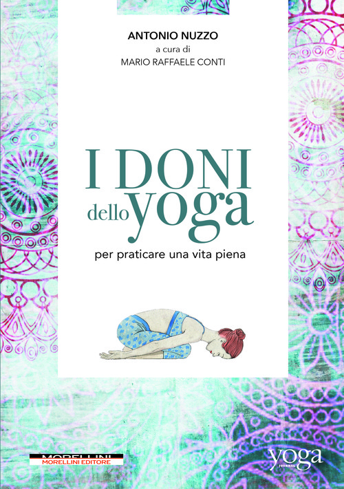 [9788862986670] I doni dello yoga per praticare una vita piena
