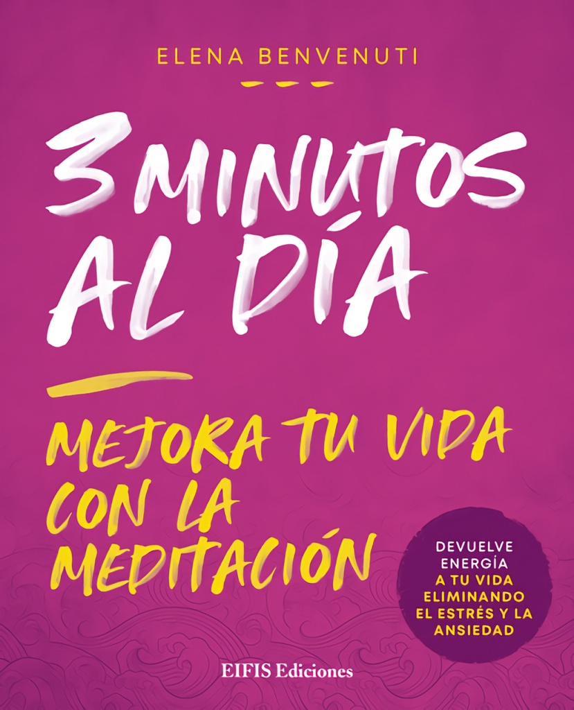 [9788875173029] 3 Minutos al Dia (mejora Tu Vida con la Meditacion)