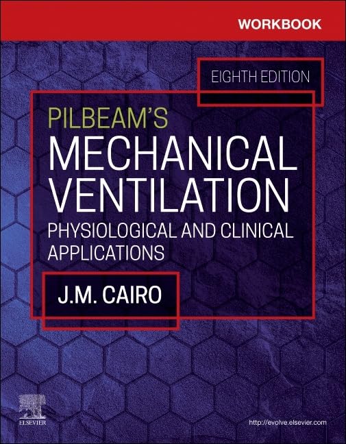 [9780323871693] Mechanical ventilation:physiological and clinical applicat