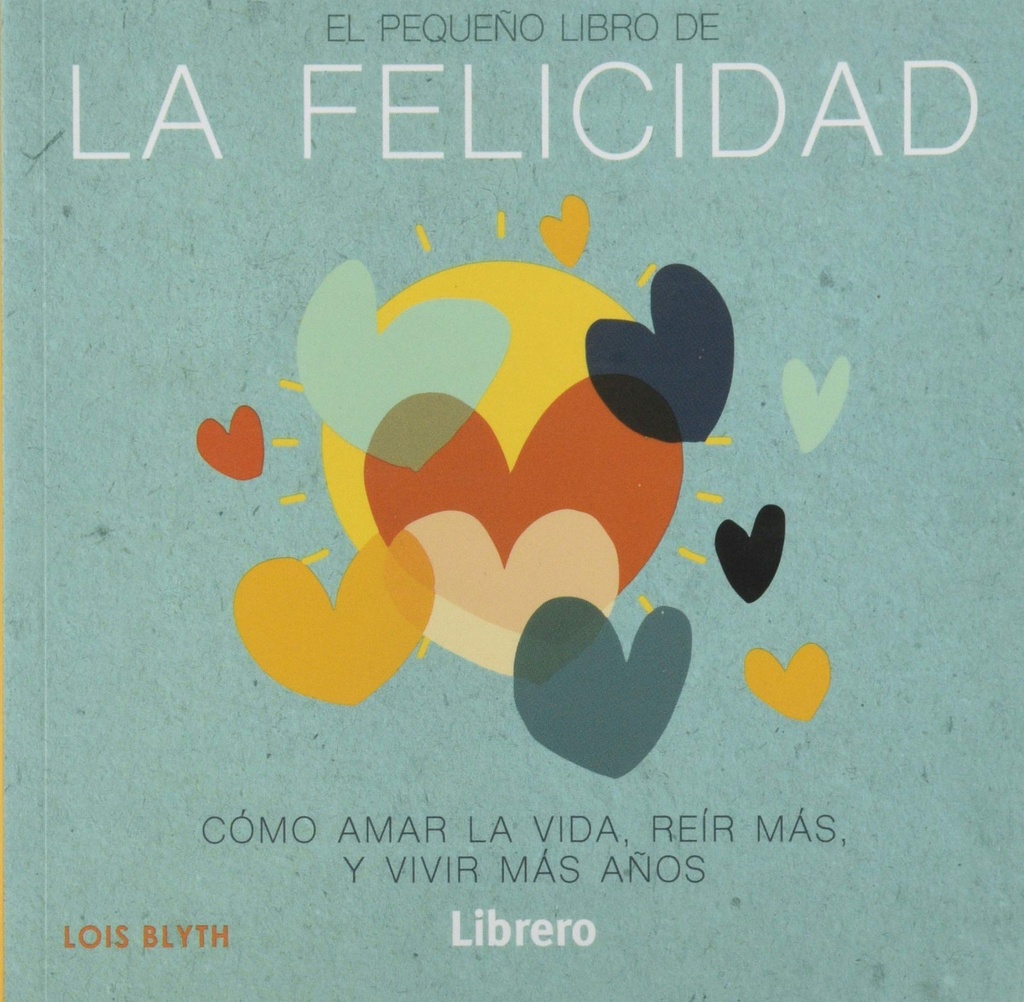 [9789463594349] Pequeño Libro de la Felicidad