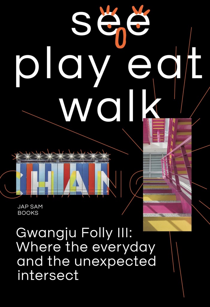 [9789490322861] See, Play, Eat, Walk