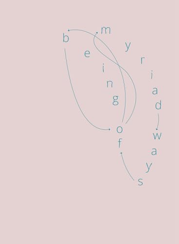 [9789492852984] Myriad ways of being