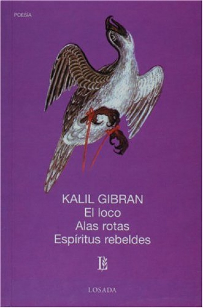 [9789500306867] Loco, El. Alas Rotas. Espiritus Rebeldes