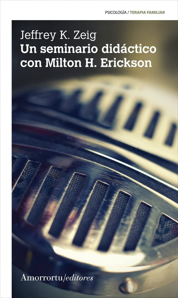 [9789505182718] Un Seminario Didactico con Milton H. Erickson