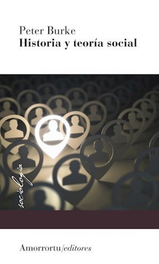 [9789505186723] Historia y Teoria Social 2a Ed
