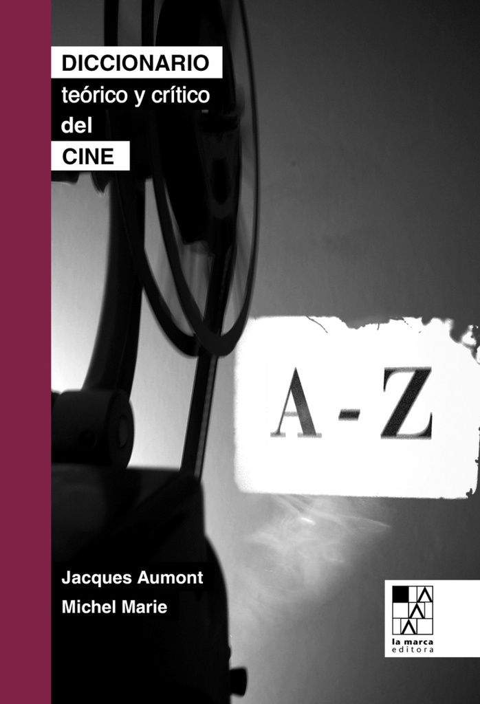 [9789508891327] Diccionario Teorico y Critico de Cine
