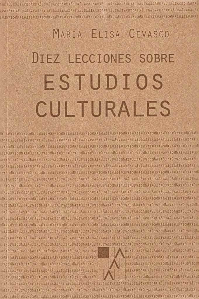 [9789508892263] Diez Lecciones Sobre Estudios Culturales