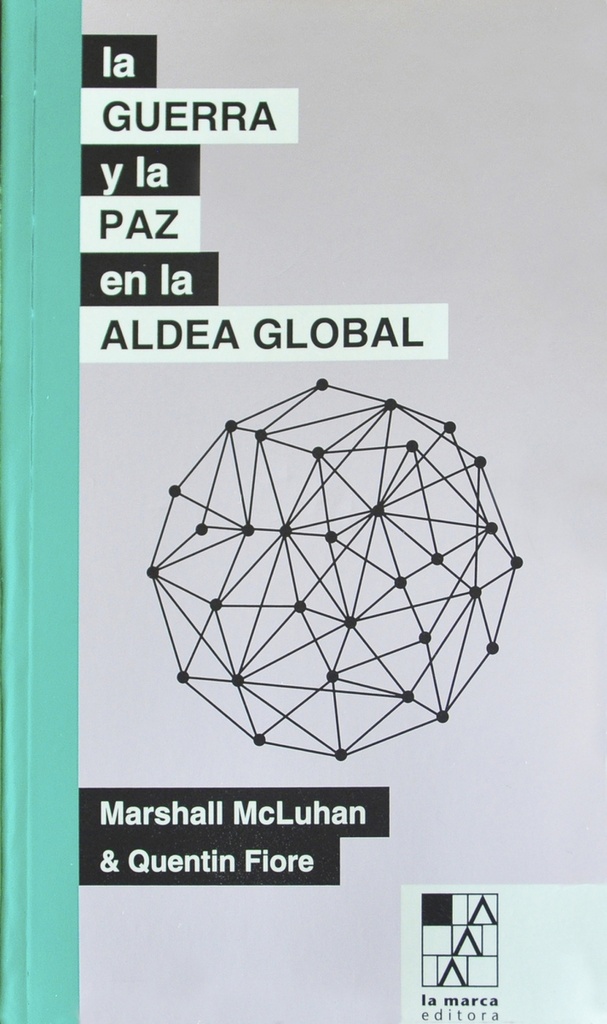 [9789508892737] Guerra y la Paz en la Aldea Global, la