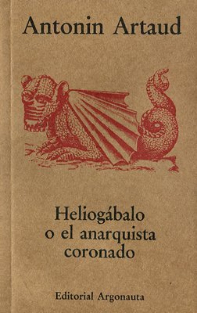 [9789509282704] Heliogábalo o el Anarquista Coronado