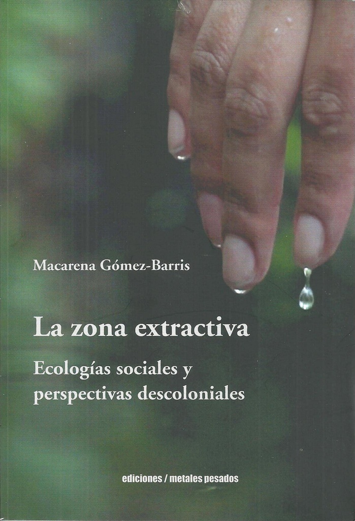 [9789566048541] Zona Extractiva, la