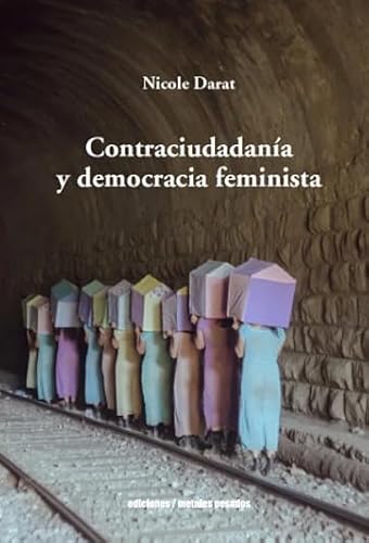 [9789566203506] CONTRACIUDADANÍA Y DEMOCRACIA FEMINISTA