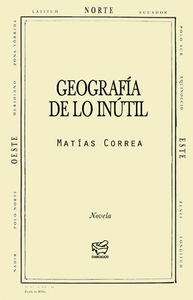 [9789568940058] Geografia de Lo Inutil