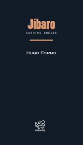 [9789568940232] Jibaro. Cuentos Breves
