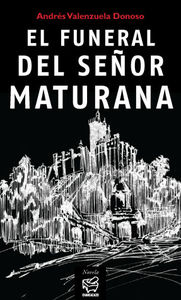 [9789568940249] El Funeral del Señor Maturana